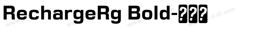 RechargeRg Bold字体转换